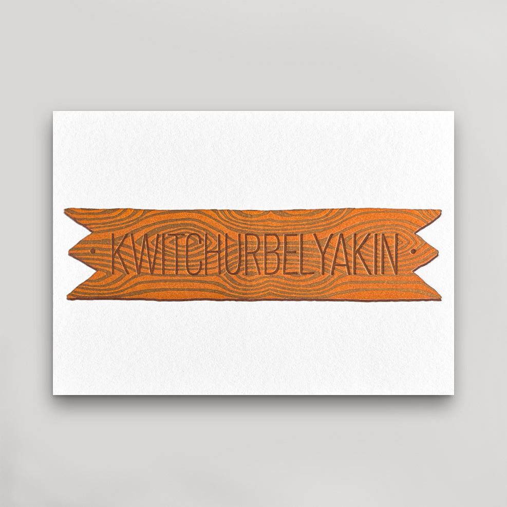 Kwitcherbelyakin Postcard